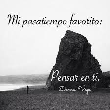Mi Pasatiempo Favorito Frases Apasionadas Frases Frases Bonitas De Amistad
