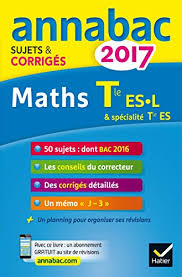 Dimanche 5 mars 2017, par cordon corine, gutierrez esther. Free Annales Annabac 2017 Maths Tle Es L Sujets Et Corriges Du Bac Terminale Es Specifique Specialite L Specialite Annabac Corriges Pdf Download Pranveravilko