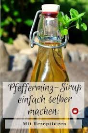 Pfefferminzsirup Herstellen Pfefferminzsirup Pfefferminze Minze Sirup