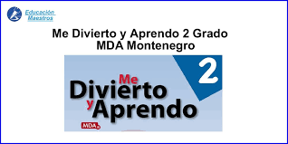 Me divierto y aprendo 3 mda® es una marca propiedad de montenegro® editores edición 2015 d.r. Me Divierto Y Aprendo 2 Segundo Grado Mda Montenegro
