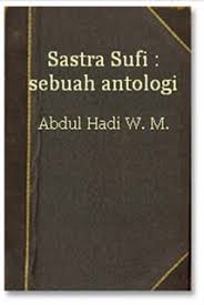 Dalam buku hamzah fansuri penyair aceh, prof. Puisi Amir Hamzah Bukan Sastra Sufi Seleb Tempo Co