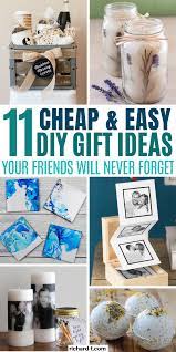 11 Diy Gift Ideas Your Friends Family Will Love Homemade Gifts For Friends Diy Gifts For Friends Diy Gift