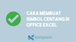 Hal ini terlihat dari desain yang minimalis dan elegan. Cara Membuat Simbol Centang Di Excel