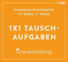 Das Einmaleins Ist So Wichtig Mit Unseren Kostenlosen Arbeitsblattern Konnt Ihr Wunderbar Die Tauschaufgaben Ube In 2020 Umkehraufgaben Auswendig Lernen Matheaufgaben