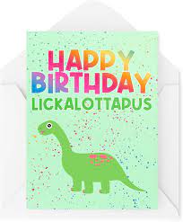 Amazon.com : Funny Cards | Happy Birthday Lickalottapus Card | Banter Lesbian  Joke Dinosaur Jokes Cheeky Rude Cute For Her For Him | CBH950 : Office  Products