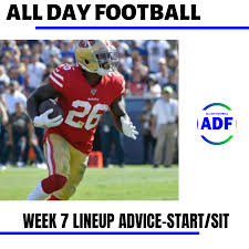 Fantasy Football Week 7 Lineup Advice Start Sit Fantasy Football Fantasy Football Guide Football