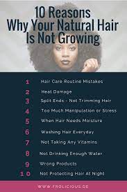 10 Reasons Why Your Natural Hair Is Not Growing Natural Hair Styles Hair Care Natural Hair Tips