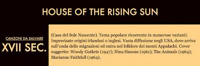 The house of the rising sun (la casa del sole nascente o, semplicemente, la casa del sole) è una popolarissima canzone folk americana di autore ignoto. Dixit Cafe La Casa Del Sole Nascente