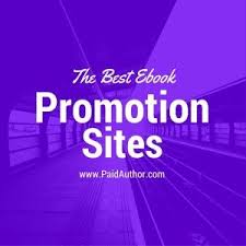 Best Book Promotion Sites 2016 Paid Author Promote Book Ebook Promotion Good Books