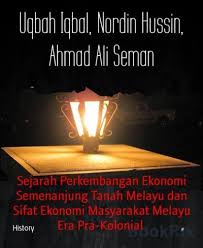 Sobat gramedia, penjelasan di atas merupakan asal usul persebaran nenek moyang di indonesia. Sejarah Perkembangan Ekonomi Semenanjung Tanah Melayu Dan Sifat Ekonomi Masyarakat Melayu Era Pra Kolonial Ebook Epub Nordin Hussin Ahmad Ali Seman Achat Ebook Fnac