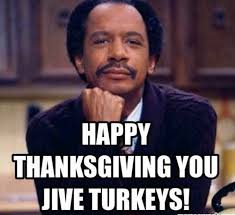 Happy Thanksgiving Happy Thanksgiving Memes Thanksgiving Meme Funny Thanksgiving Memes