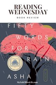Book Review Fifty Words For Rain By Asha Lemmie My Fab Fifties Life In 2020 Recommended Books To Read Book Review Book Blogger