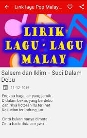 Engkau bagai air yang jernih di dalam bekas yang berdebu zahirnya kotoran itu terlihat kesucian terlinding jua. Lirik Lagu Pop Malaysia Lawas Fur Android Apk Herunterladen