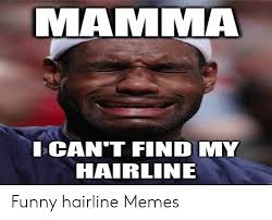 Funny, receding, hairline, looks, upvote, head. Mamma Ican T Find My Hairline Funny Hairline Memes Funny Meme On Me Me