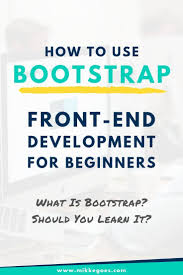 Designing Websites Using Bootstrap Front End Development Basics Learn Web Development Learning Web Online Education
