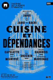 Cuisine Et Dependances Au Theatre De La Porte Saint Martin Archive 14 01 2017