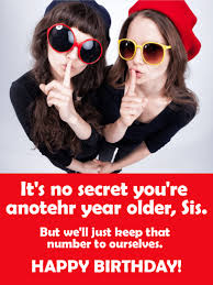 Older Sister Birthday Caption For Sister Funny It S No Secret Funny Birthday Card For Sister Birthday Greeting Cards By Davia Sister Birthday Card Birthday Wishes For Sister Birthday Greetings For Sister
