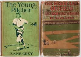 (1946), first edition thus, wrappers. Zane Grey S The Young Pitcher An Odd Baseball Novel By John Thorn Our Game