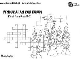 Maybe you would like to learn more about one of these? Teka Teki Silang Alkitab Pencurahan Roh Kudus Kuis Alkitab