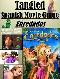 Tangled Spanish Movie Guide Enredados Spanish Movies Movie Guide Ap Spanish