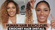 INSTALLING HUMAN HAIR BEACH CURL CROCHET HAIR| LIA LAVON - YouTube