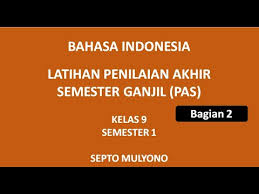 Ketiga teks menyajikan tema yang sama, yaitu mnegenai sepeda. Latihan Soal 2 Penilaian Akhir Semester Ganjil Pas Bahasa Indonesia Kelas 9 Smp Mts Bagian 2 Youtube
