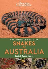 A Naturalists Guide To The Snakes Of Australia Scott