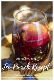 Weihnachtlicher Tee Punsch Taste And Tea Rezept Punsch Rezept Punsch Gluhwein Rezept