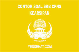 Contoh soal ujian skb semua formasi yang ada pada cpns 2018. Contoh Soal Skb Cpns Kearsipan 2018 Dan Jawabannya