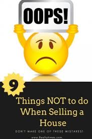 9 Things Not To Do When Putting Your House On The Market Realty Times Home Buying Tips Home Buying Sell My House