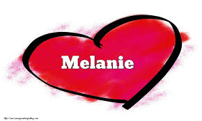 Valentine's day, holiday (february 14) when lovers express their affection with greetings and gifts. Name Melanie In Heart Greetings Cards For Valentine S Day For Melanie Messageswishesgreetings Com