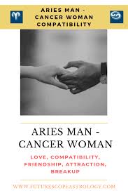 Aries can certainly be emotional — in a fiery, impetuous way that can completely aries, on the other hand, may find the cancerian sensitivity appealing; Aries Man And Cancer Woman Love Compatibility Futurescope