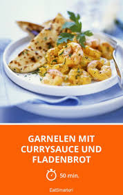 Garnelen Mit Currysauce Und Fladenbrot Rezept Ghee Rezept Fladenbrot Currysauce