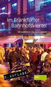 3,855 likes · 10 talking about this · 2,316 were here. Im Frankfurter Bahnhofsviertel Von Ulrich Mattner Portofrei Bei Bucher De Bestellen