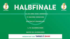 Borussia dortmund erwartet holstein kiel, rb leipzig muss beim sieger der partie jahn regensburg gegen werder bremen ran. Halbfinale Fc Bayern Gegen Frankfurt Saarbrucken Gegen Bayer Dfb Deutscher Fussball Bund E V