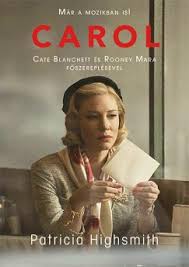 'carol' screenwriter phyllis nagy talks bringing patricia highsmith's novel to the screen. Konyv Carol Patricia Highsmith
