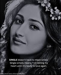 Single, but not lonely. I am just healing my heart for a while before  loving again. Having some “me time,” meaning self as well. No sentiment  with others; no crowds going out.