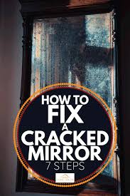 If you're looking to add that touch of panache to your add class and status to your private room with marble ceramic. How To Fix A Cracked Mirror 7 Steps Home Decor Bliss