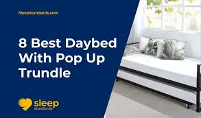 A trundle bed (or truckle bed) is a low, wheeled bed that is stored under a twin/single bed and can be rolled out for use by visitors or as just another bed. 8 Best Daybed With Pop Up Trundle Top Rated List In 2021