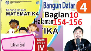 Pembahasan kunci jawaban matematika kelas 5 uji kompetensi halaman 183, 184, dan 185. Matematika Kelas 4 Bab 4 Latihan Soal Halaman 154 156 Bangun Datar Bse K13 Revisi 2018 Bagia Youtube