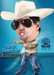 El Moyote “ Erik Osorio “