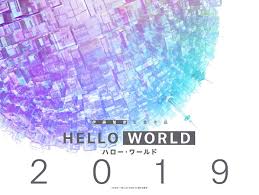 Maybe you would like to learn more about one of these? Hello World Anime 2019 Full Movie Online Mp4 Helloworldanime Twitter