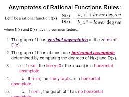 Horizontal asymptote rules a horizontal asymptote is a horizontal line that lets you know how the work will act at the very edges of a graph. 2 6 Introduction To Rational Functions A Rational