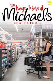 27 Easy Ways To Save At Michaels Craft Store Michaels Crafts Store Michaels Crafts Diy Arts And Crafts Interiors