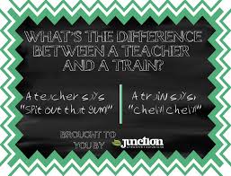 What S The Difference Between A Teacher And A Train A Teacher Says Spit Out The Gum A Train Says Digital Marketing Services School Jokes Marketing Agency