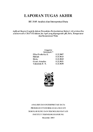 Jul 04, 2021 · merupakan data yang didapatkan dari sumber kedua. Pdf Laporan Tugas Akhir Be 3105 Analisis Dan Interpretasi Data Elisa Siburian Academia Edu