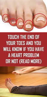 Touch The End Of Your Toes To See If You Have A Heart Problem Heart Problems Health Coconut Health Benefits