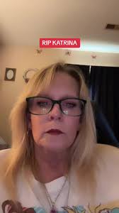 RIP KATRINA #GONETOSOON #RIP