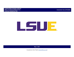 Louisiana State University at Eunice Office of Institutional Effectiveness  Outcomes Assessment Plan Assessment Year: 2019-2020