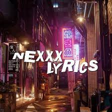 Nexxx Lyrics - YouTube